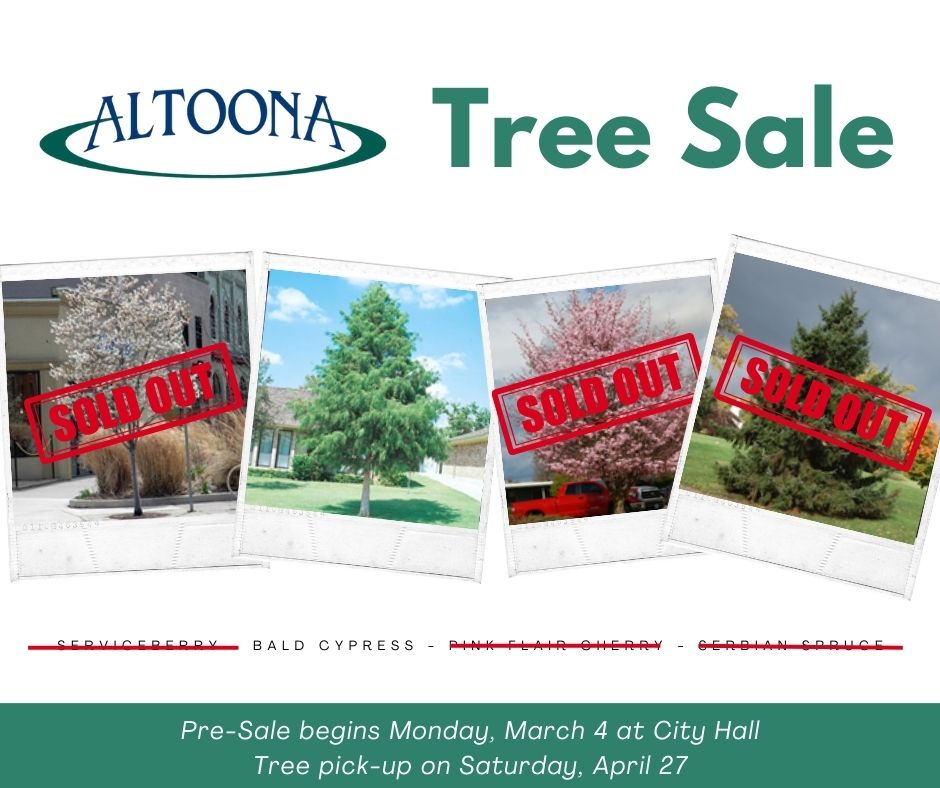 Altoona Tree Sale 2024 - Cherry, Serviceberry and Spruce sold out